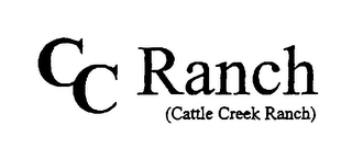 CC RANCH (CATTLE CREEK RANCH)