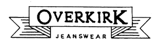 OVERKIRK JEANSWEAR
