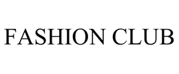 FASHION CLUB