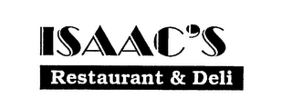 ISAAC'S RESTAURANT & DELI