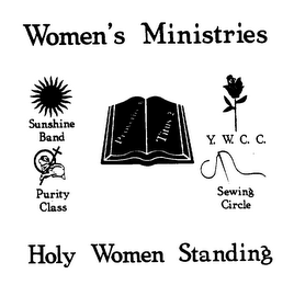 SUNSHINE BAND PURITY CLASS PROVIDENCE 2 TITUS 2 Y.W.C.C. SEWING CIRCLE WOMEN'S MINISTRIES HOLY WOMEN STANDING