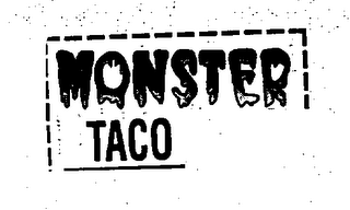 MONSTER TACO