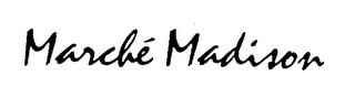 MARCHE MADISON