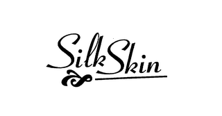 SILK SKIN