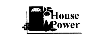 HOUSE POWER