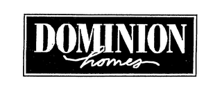 DOMINION HOMES