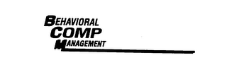 BEHAVIORAL COMP MANAGEMENT