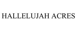HALLELUJAH ACRES, INCORPORATED logo