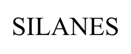 SILANES