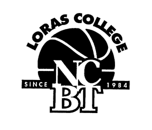 NCBT LORAS COLLEGE SINCE 1984