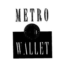 METRO WALLET METROPOLITAN STYLE