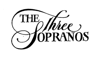 THE THREE SOPRANOS