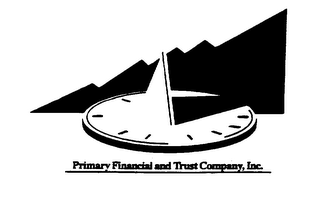 PRIMARY FINANCIAL AND TRUST COMPANY, INC.