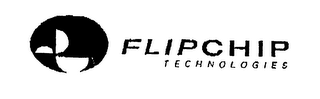 FLIPCHIP TECHNOLOGIES