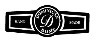 D DOMINICAN DOM HAND MADE