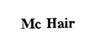 MC HAIR