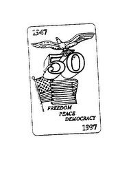1947 FREEDOM PEACE DEMOCRACY