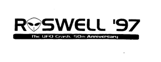 ROSWELL '97 THE UFO CRASH. 50TH ANNIVERSARY