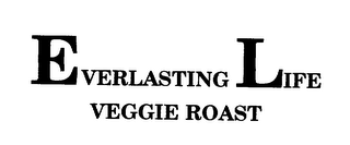 EVERLASTING LIFE VEGGIE ROAST