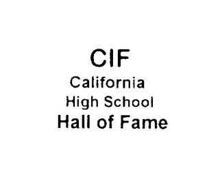 CIF CALIFORNIA HIGH SCHOOL HALL OF FAME