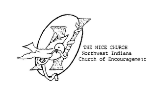 N THE NICE CHURCH NORTHWEST INDIANA CHURCH OF ENCOURAGEMENT