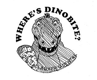 WHERE'S DINOBITE? DR. GALLAGHER'S DENTAL