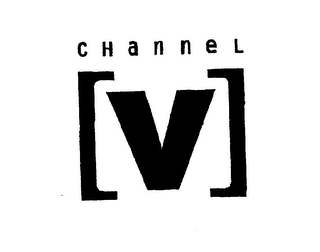 CHANNEL V