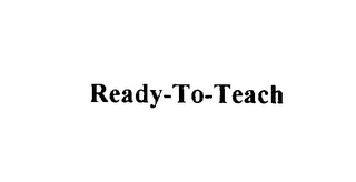 READY-TO-TEACH