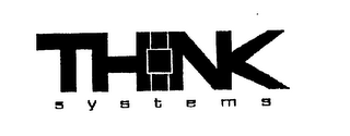 THINK SYSTEMS