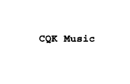 CQK MUSIC