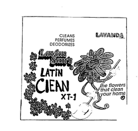 LAVAN SAN'S LATIN CLEAN XT-1 CLEANS PERFUMES DEODORIZES THE FLOWERS THAT CLEAN YOUR HOME LAVANDA
