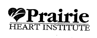 PRAIRIE HEART INSTITUTE