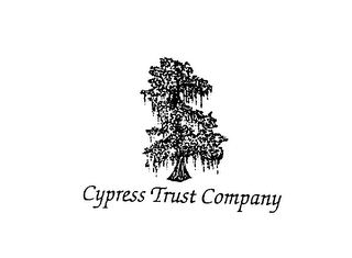 CYPRESS TRUST COMPANY