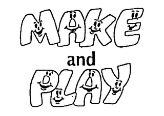 MAKE AND PLAY