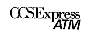 CCSEXPRESS ATM