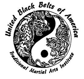 UNITED BLACK BELTS OF AMERICA TRADITIONAL MARTIAL ARTS INSTITUTE