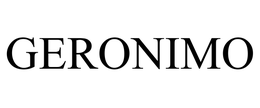 GERONIMO