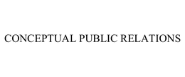 CONCEPTUAL PUBLIC RELATIONS