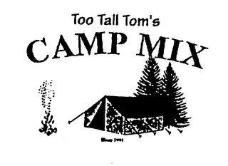 TOO TALL TOM'S CAMP MIX SINCE 1991