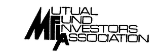 MUTUAL FUND INVESTORS ASSOCIATION