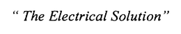 "THE ELECTRICAL SOLUTION"