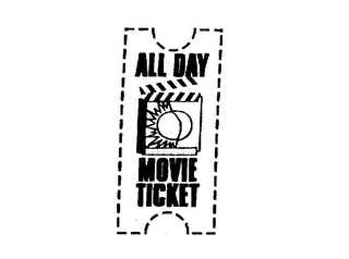 ALL DAY MOVIE TICKET