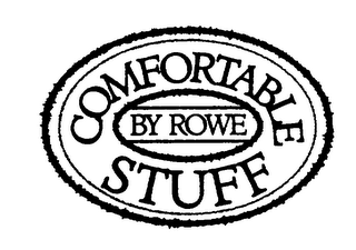 COMFORTABLE STUFF BY ROWE