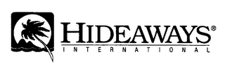 HIDEAWAYS INTERNATIONAL