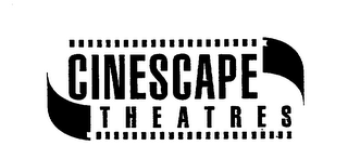 CINESCAPE THEATRES