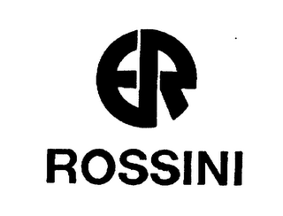 ER ROSSINI