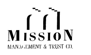 MISSION MANAGEMENT & TRUST CO.