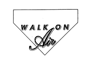 WALK ON AIR