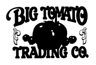 BIG TOMATO TRADING CO.