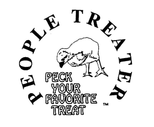 PEOPLE TREATER PECK YOUR FAVORITE TREAT